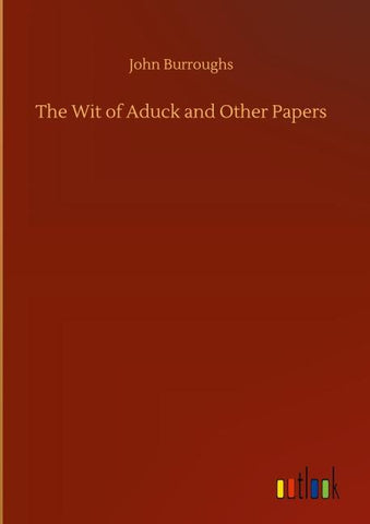 The Wit of Aduck and Other Papers