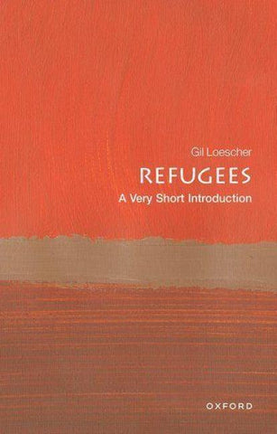 Refugees: A Very Short Introduction