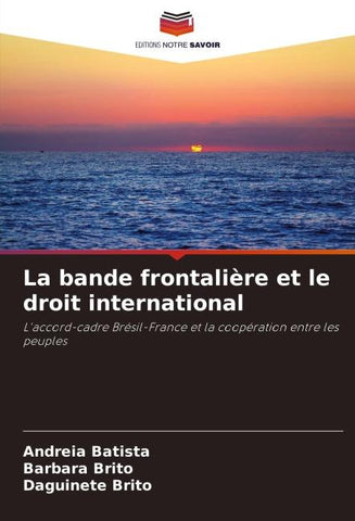La bande frontalière et le droit international