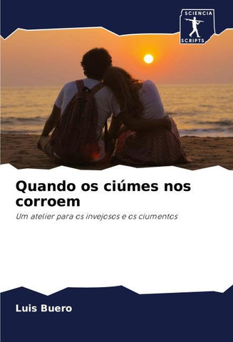 Quando os ciúmes nos corroem