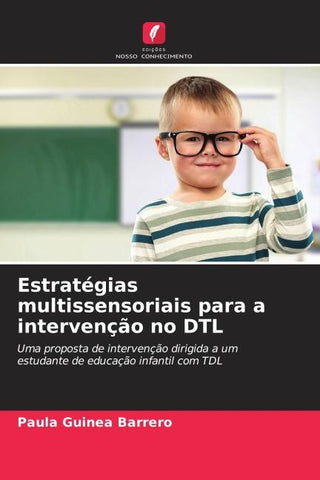 Estratégias multissensoriais para a intervenção no DTL