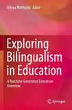 Exploring Bilingualism in Education
