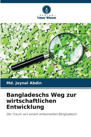 Bangladeschs Weg zur wirtschaftlichen Entwicklung