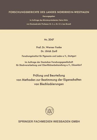 Prüfung und Beurteilung von Methoden zur Bestimmung der Eigenschaften von Blechlackierungen