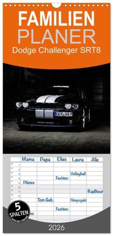 Familienplaner 2026 - Dodge Challenger SRT8 mit 5 Spalten (Wandkalender, 21 x 45 cm) CALVENDO