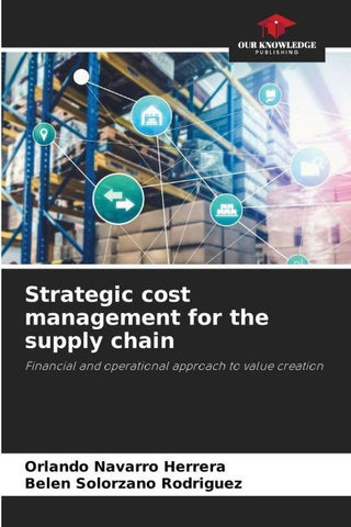 Strategic cost management for the supply chain