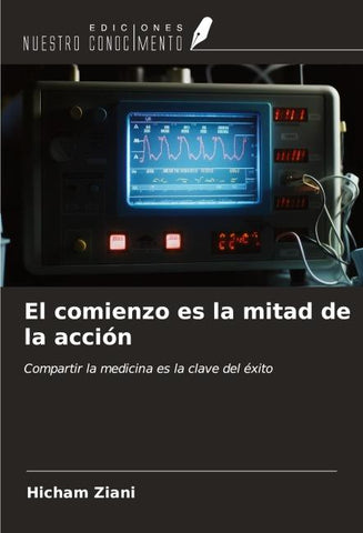 El comienzo es la mitad de la acción