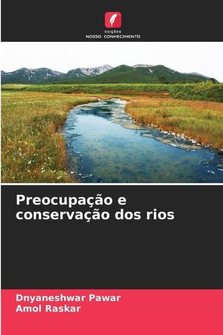 Preocupação e conservação dos rios