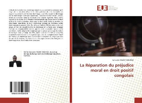 La Réparation du préjudice moral en droit positif congolais