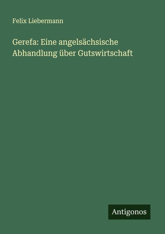 Gerefa: Eine angelsächsische Abhandlung über Gutswirtschaft