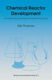 Chemical Reactor Development