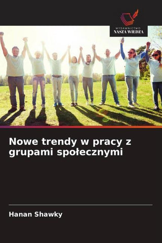 Nowe trendy w pracy z grupami spo¿ecznymi