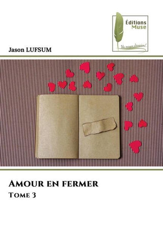 Amour en fermer