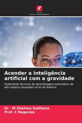 Acender a inteligência artificial com a gravidade
