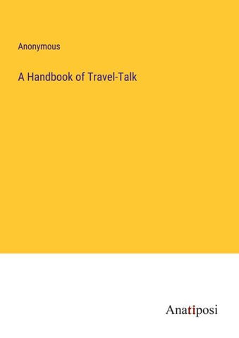 A Handbook of Travel-Talk