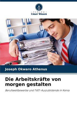 Die Arbeitskräfte von morgen gestalten
