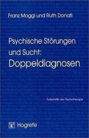Psychische Störungen und Sucht: Doppeldiagnosen