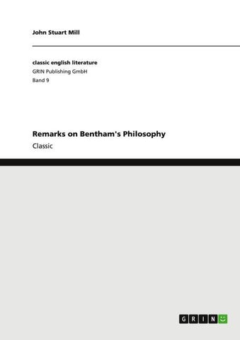 Remarks on Bentham's Philosophy