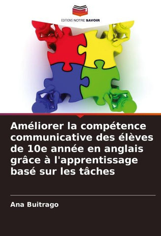 Améliorer la compétence communicative des élèves de 10e année en anglais grâce à l'apprentissage basé sur les tâches