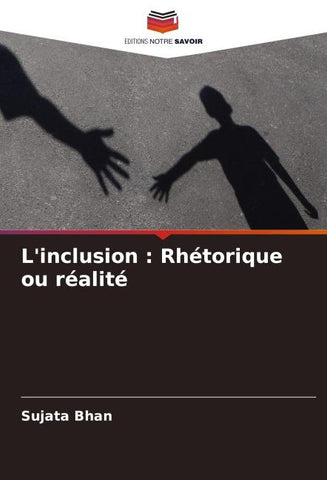L'inclusion : Rhétorique ou réalité