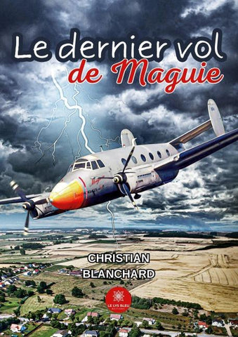 Le dernier vol de Maguie