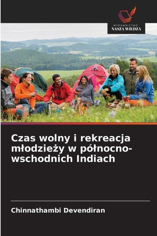 Czas wolny i rekreacja m¿odzie¿y w pó¿nocno-wschodnich Indiach