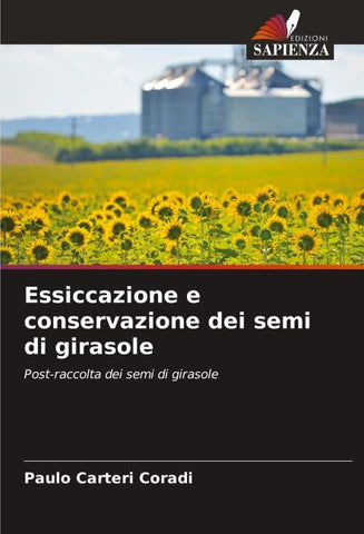 Essiccazione e conservazione dei semi di girasole