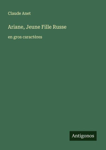 Ariane, Jeune Fille Russe