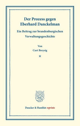 Der Prozess gegen Eberhard Danckelman.