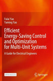 Efficient Energy-Saving Control and Optimization for Multi-Unit Systems
