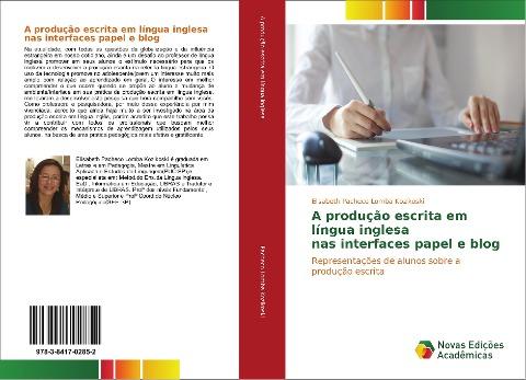 A produção escrita em língua inglesa nas interfaces papel e blog