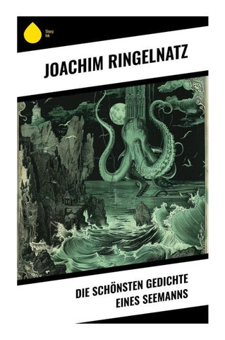 Die schönsten Gedichte eines Seemanns