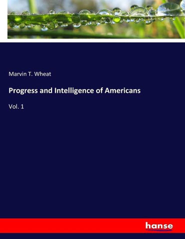 Progress and Intelligence of Americans