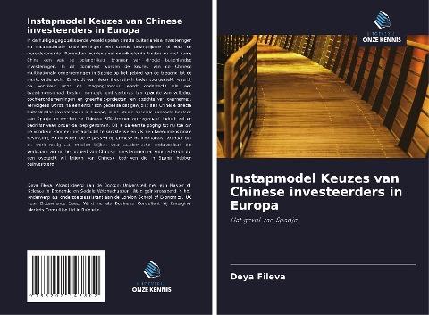 Instapmodel Keuzes van Chinese investeerders in Europa