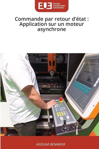 Commande par retour d'état : Application sur un moteur asynchrone