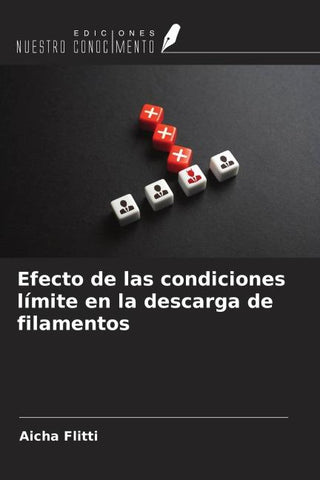 Efecto de las condiciones límite en la descarga de filamentos