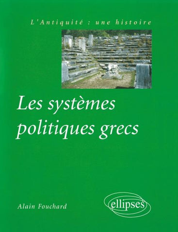 Les systèmes politiques grecs