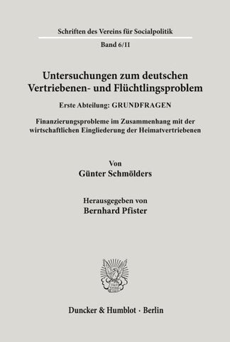 Untersuchungen zum deutschen Vertriebenen- und Flüchtlingsproblem.