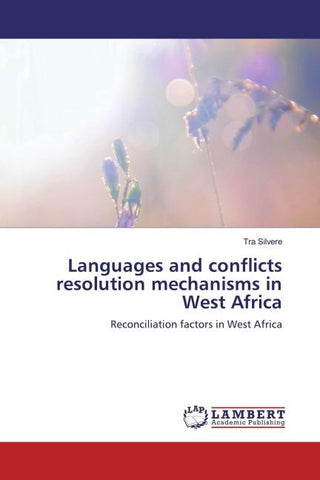 Languages and conflicts resolution mechanisms in West Africa