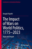The Impact of Wars on World Politics, 1775–2023