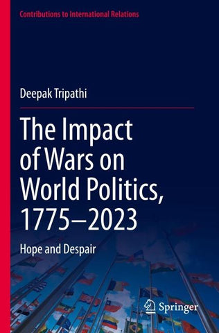 The Impact of Wars on World Politics, 1775–2023