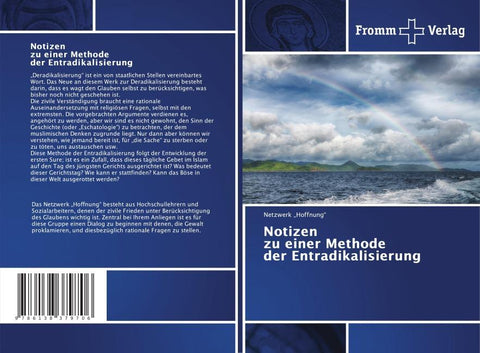 Notizen zu einer Methode der Entradikalisierung