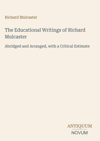 The Educational Writings of Richard Mulcaster