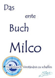 Das erste Buch Milco