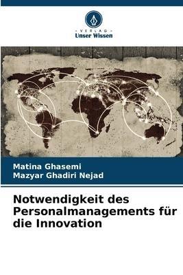 Notwendigkeit des Personalmanagements für die Innovation