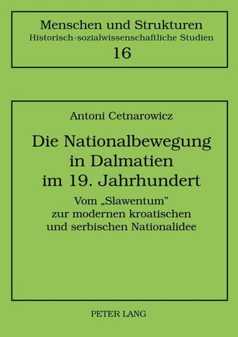 Die Nationalbewegung in Dalmatien im 19. Jahrhundert