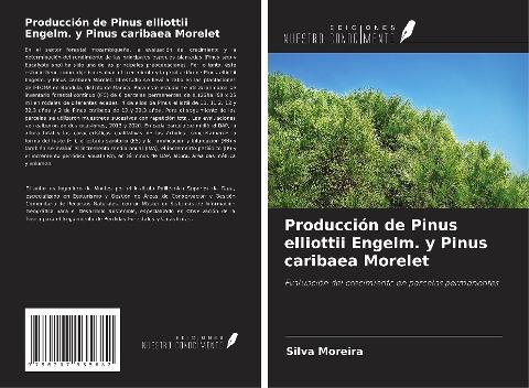 Producción de Pinus elliottii Engelm. y Pinus caribaea Morelet