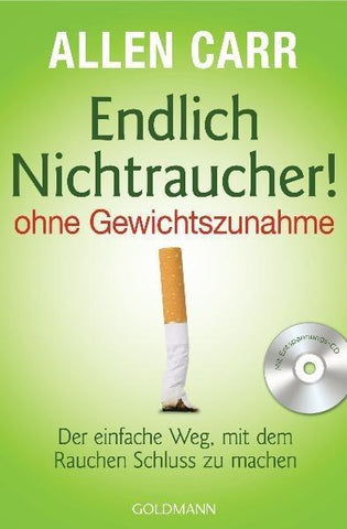 Endlich Nichtraucher! - ohne Gewichtszunahme