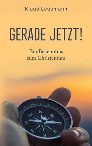 Gerade jetzt!