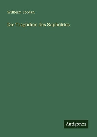 Die Tragödien des Sophokles